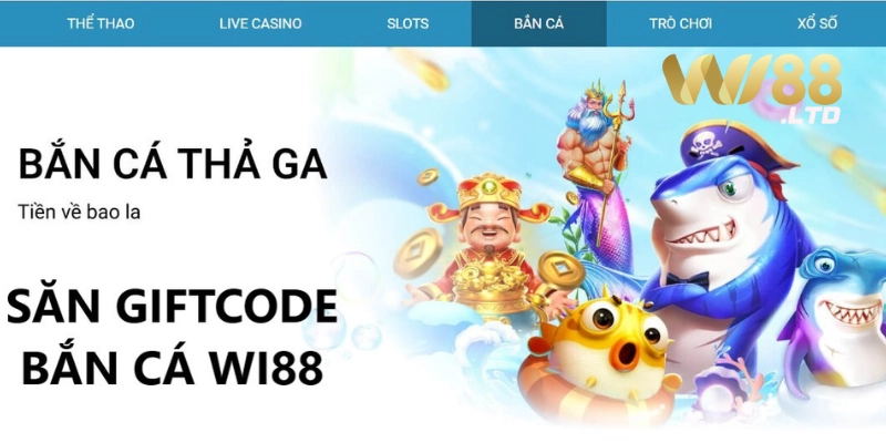 Giftcode Bắn Cá - Nhận Code Cực Khủng Cùng Wi88